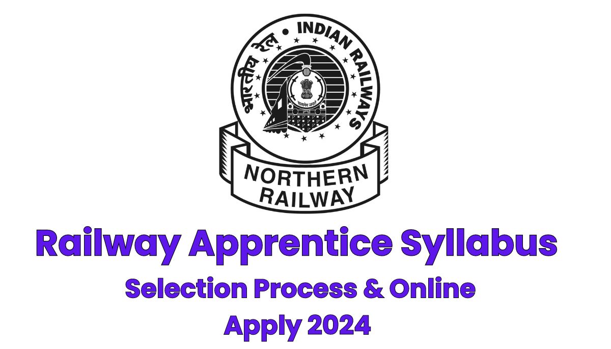 Railway Apprentice Bharti Syllabus 2024